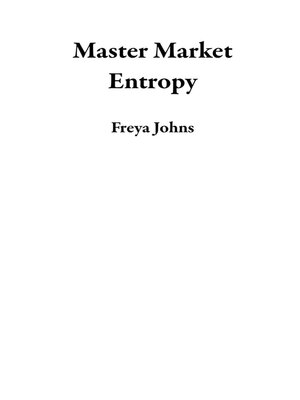 cover image of Master Market Entropy
